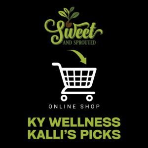 KY Wellness / Kalli's Picks